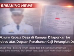 BREAKING NEWS : Oknum Kepala Desa di Kampar Dilaporkan ke Polres atas Dugaan Penahanan Gaji Perangkat Desa