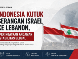 Indonesia Kutuk Serangan Israel ke Lebanon, Peringatkan Ancaman Stabilitas Global