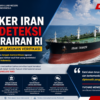 Tanker Iran Terdeteksi di Perairan RI, Pemerintah Lakukan Verifikasi