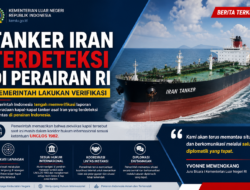 Tanker Iran Terdeteksi di Perairan RI, Pemerintah Lakukan Verifikasi