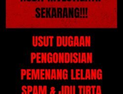 Ratusan Massa Siap Geruduk Tirta Raharja, Dugaan Pengondisian Tender hingga Fee Gelap Proyek SPAM Disorot