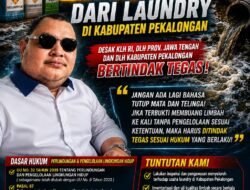Agung Sulistio Soroti Dugaan Maraknya Limbah B3 dari Usaha Laundry di Kabupaten Pekalongan, Desak KLH RI dan DLH Bertindak Tegas