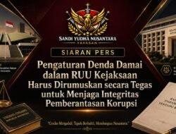 Yayasan Sandi Yudha Nusantara Dorong Pengaturan Denda Damai di RUU Kejaksaan Lebih Tegas